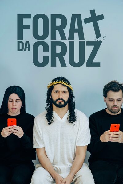 Fora da Cruz Poster